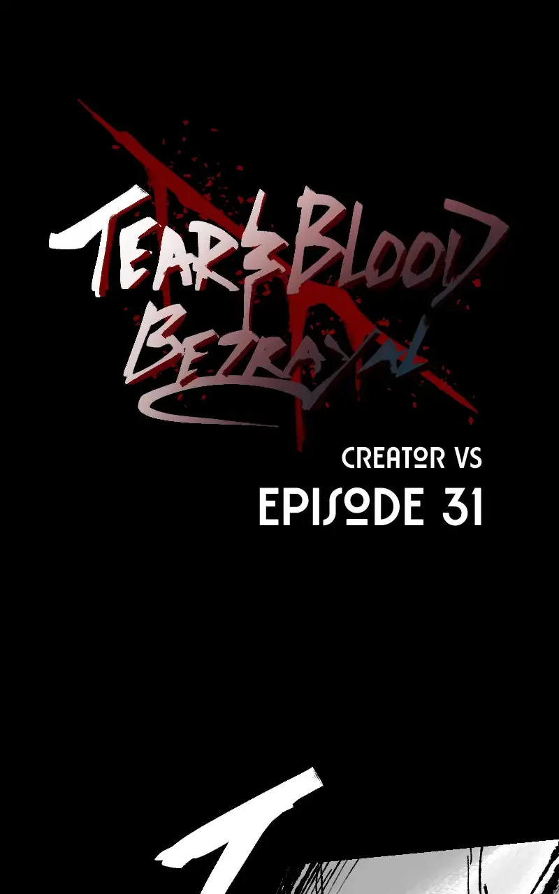 Tears and Blood: Betrayal Chapter 31 page 1 - 