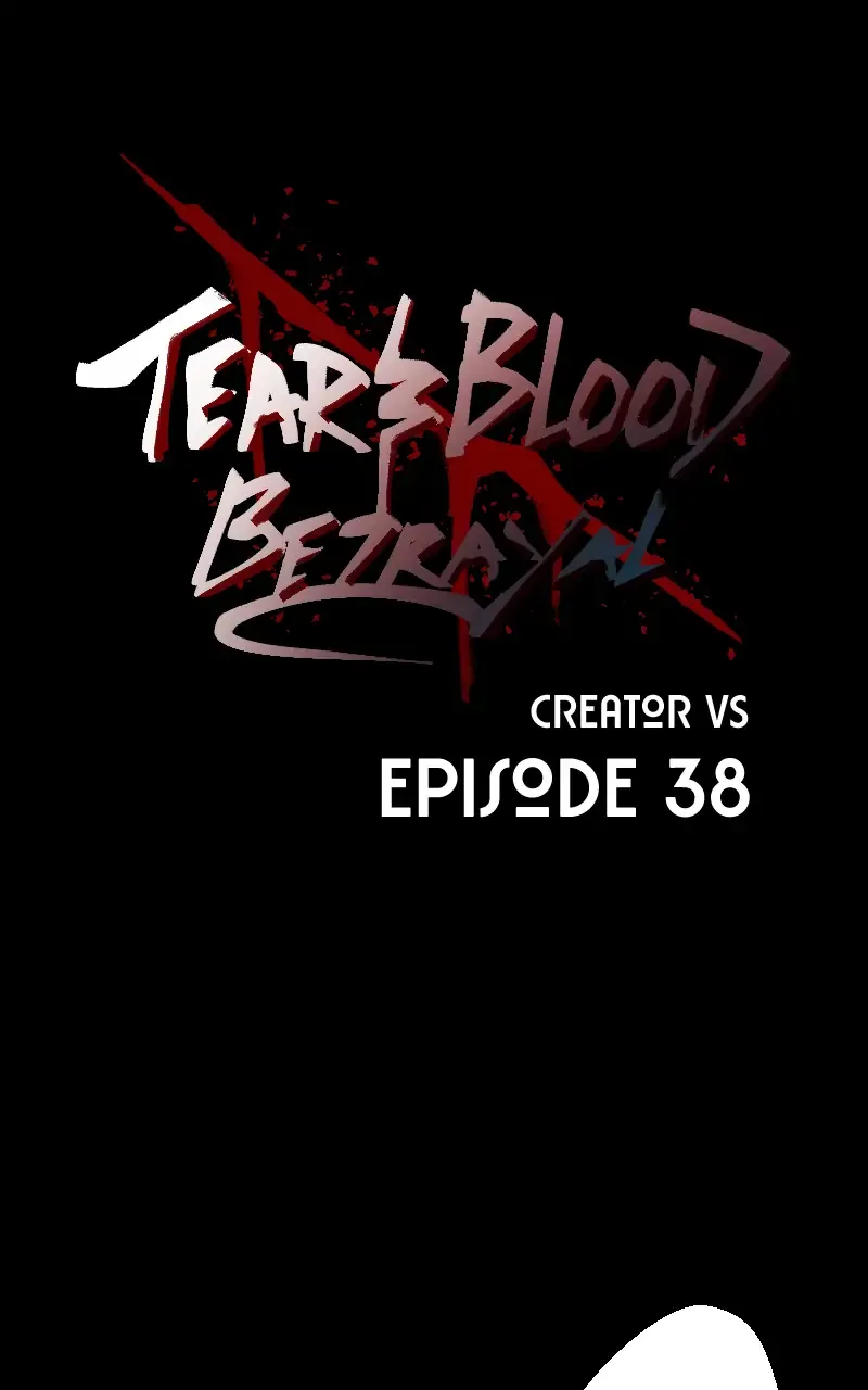 Tears and Blood: Betrayal Chapter 38 page 1 - 