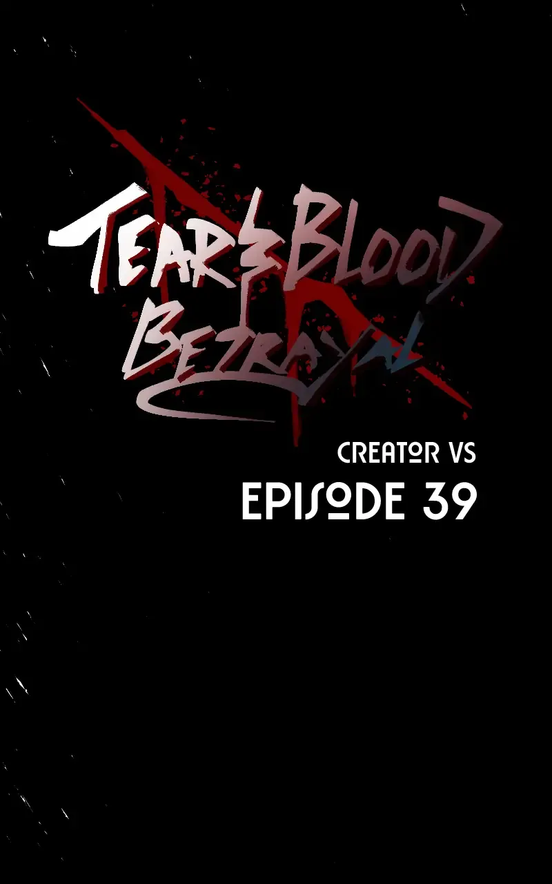 Tears and Blood: Betrayal Chapter 39 page 1 - 