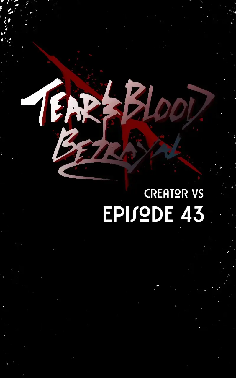 Tears and Blood: Betrayal Chapter 43 page 1 - 