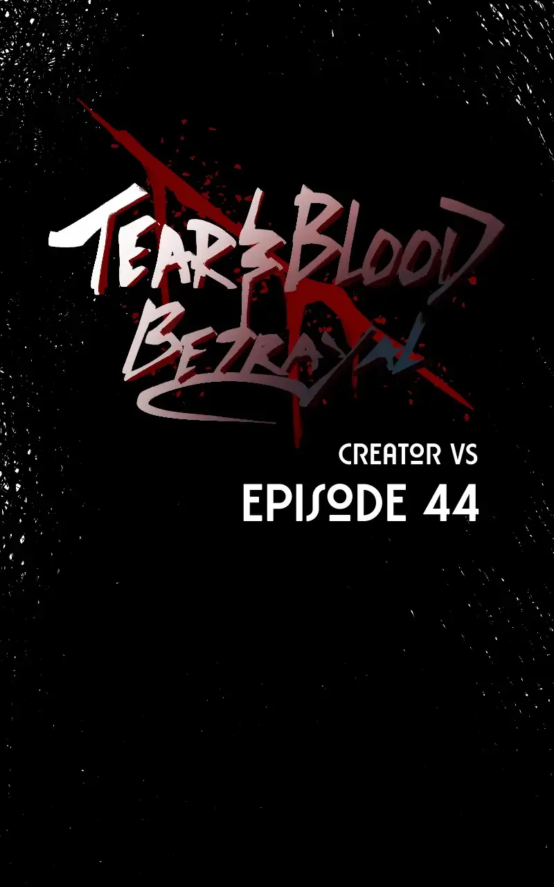 Tears and Blood: Betrayal Chapter 44 page 1 - 