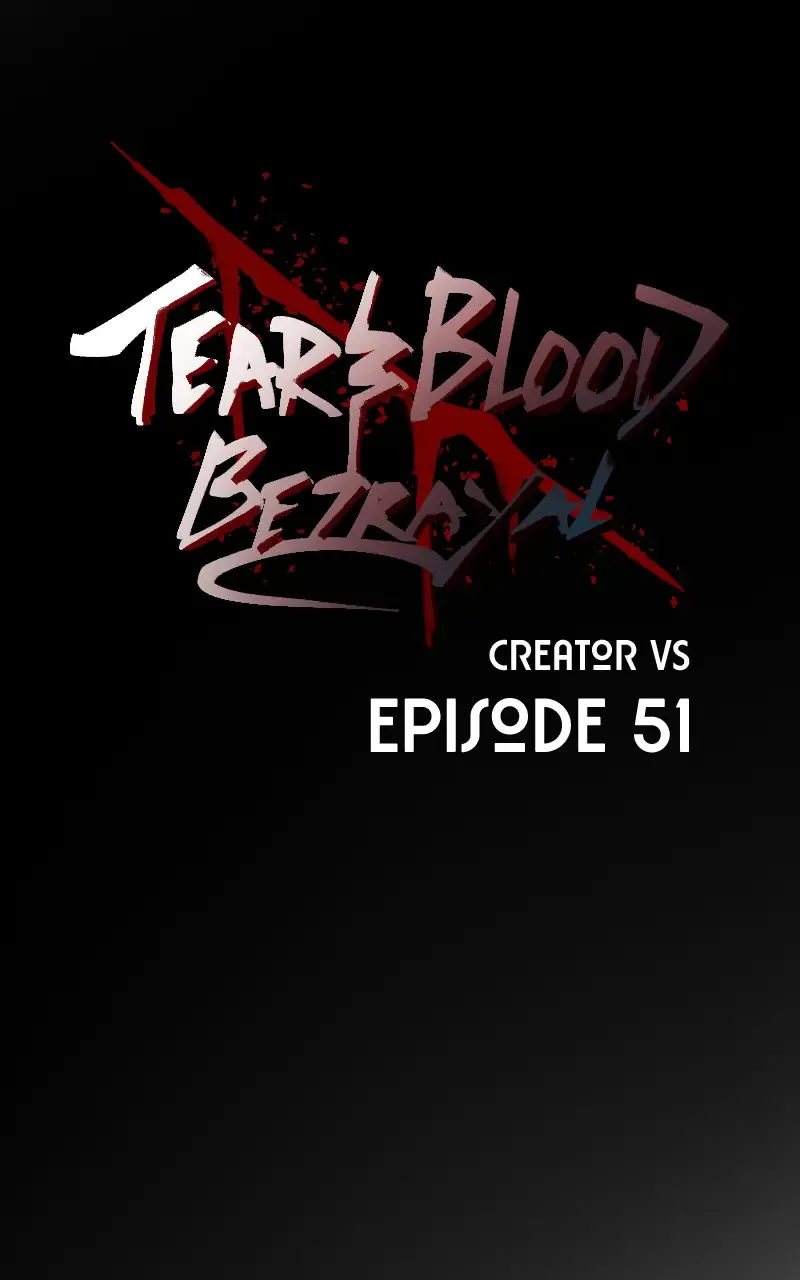 Tears and Blood: Betrayal Chapter 51 page 1 - 