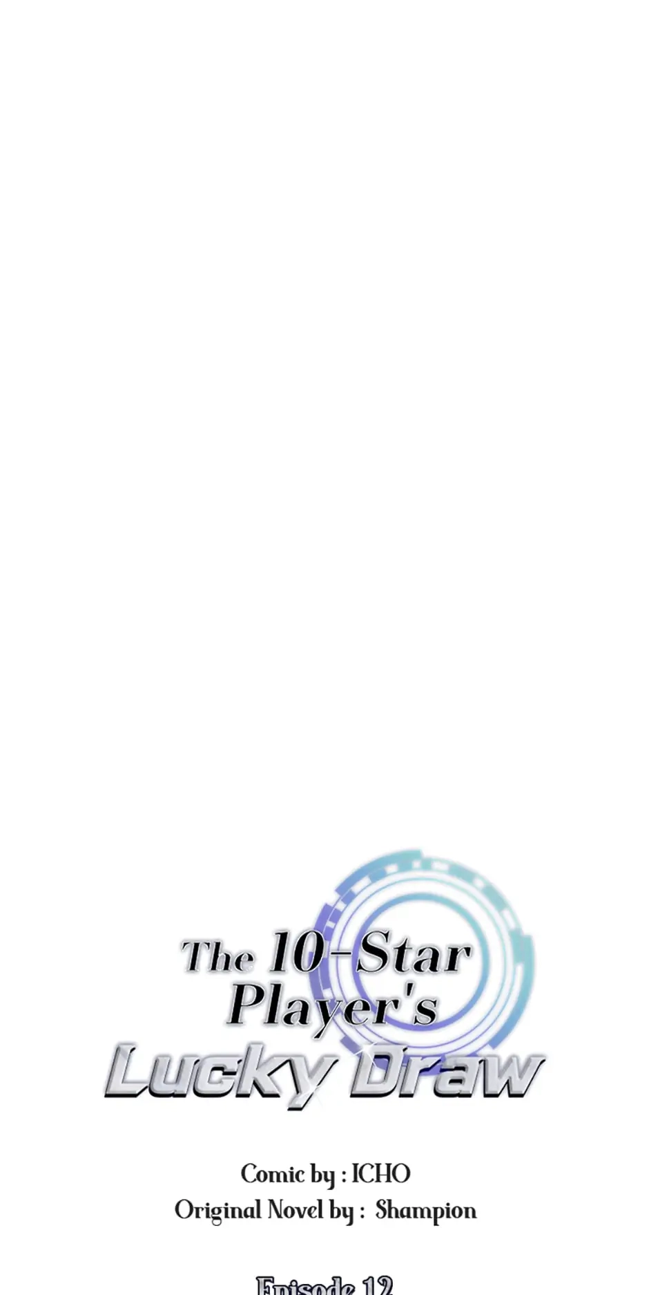 The 10-Star Player’s Lucky Draw Chapter 12 page 10 - 