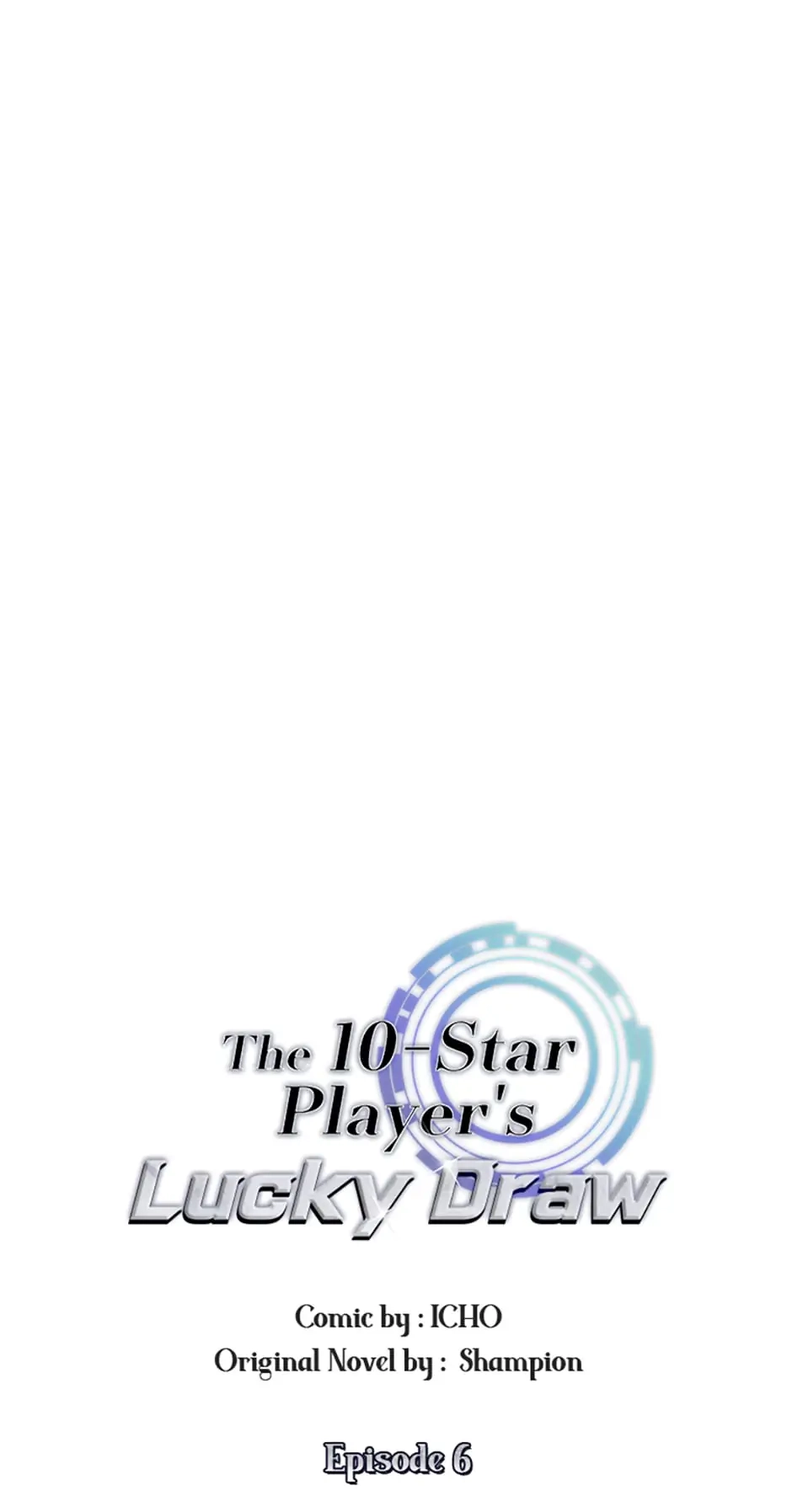 The 10-Star Player’s Lucky Draw Chapter 6 page 1 - 