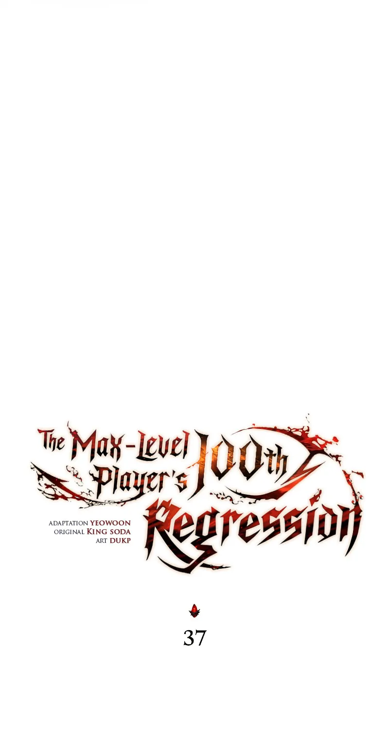 The 100th Regression of the Max-Level Player Chapter 37 page 38 - 