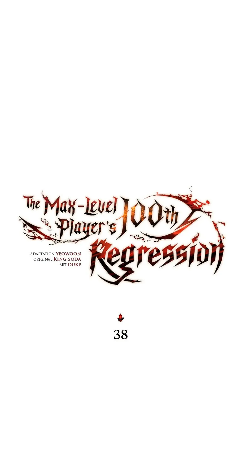 The 100th Regression of the Max-Level Player Chapter 38 page 37 - 