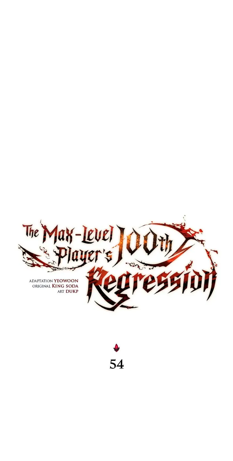 The 100th Regression of the Max-Level Player Chapter 54 page 43 - 