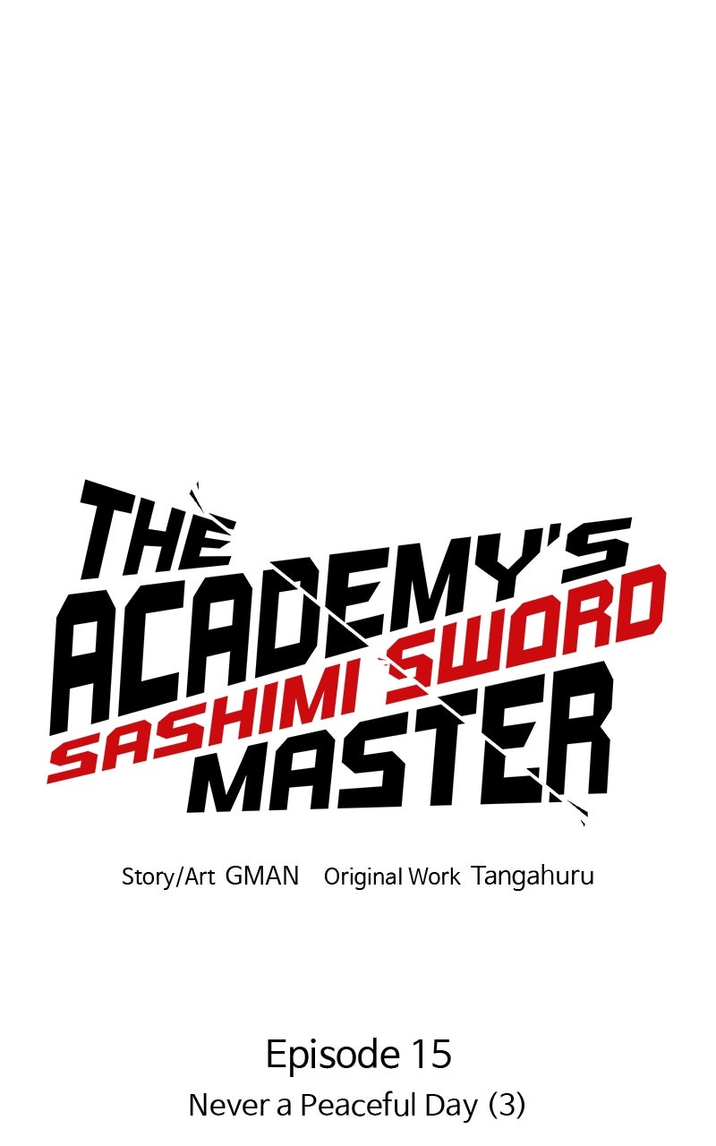 The Academy’sSashimi Sword Master Ep. 15 - Never a Peaceful Day (3) page 47 - 