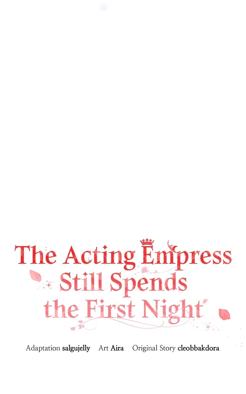 The Acting Empress Still Spends the First Night Chapter 16 page 69 - 