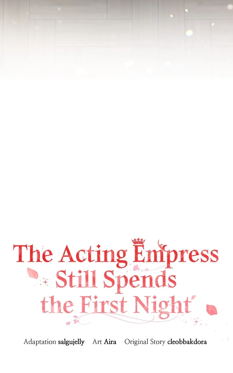 The Acting Empress Still Spends the First Night Chapter 22 page 32 - 
