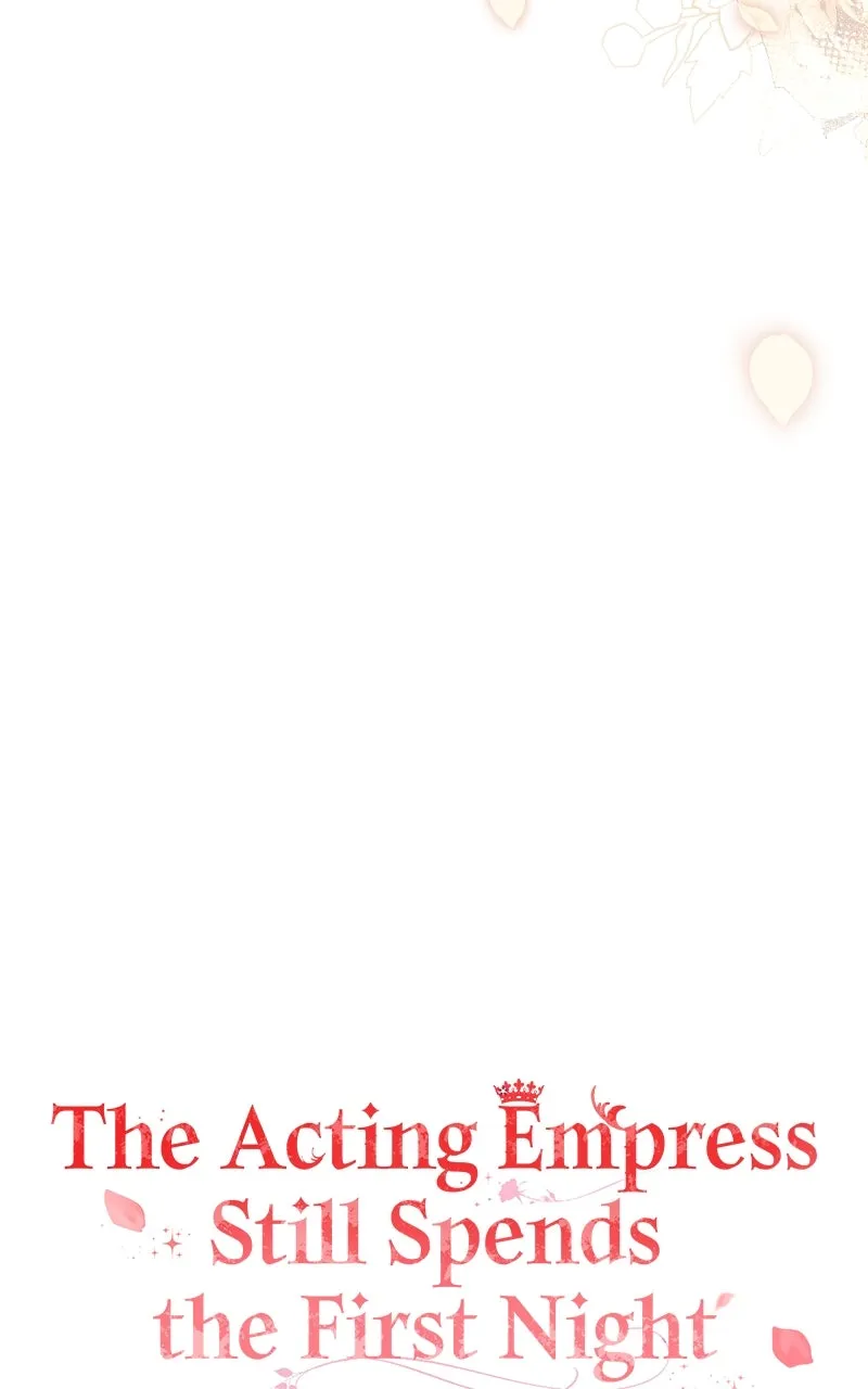 The Acting Empress Still Spends the First Night Chapter 51 page 49 - 