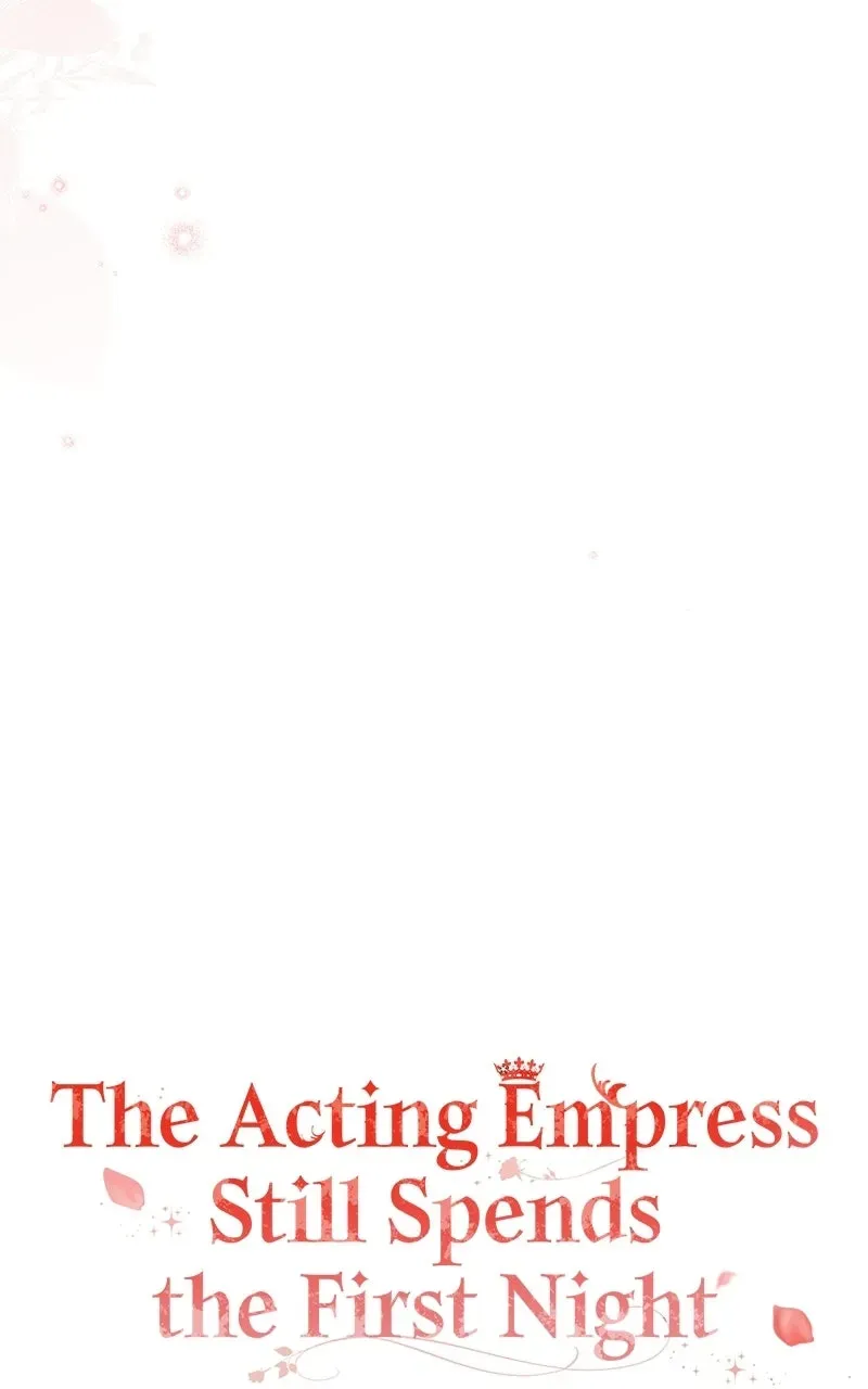 The Acting Empress Still Spends the First Night Chapter 59 page 49 - 