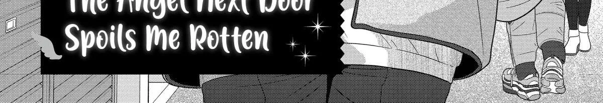 The Angel Next Door Spoils Me Rotten: After the Rain Chapter 13.1 page 2 - 