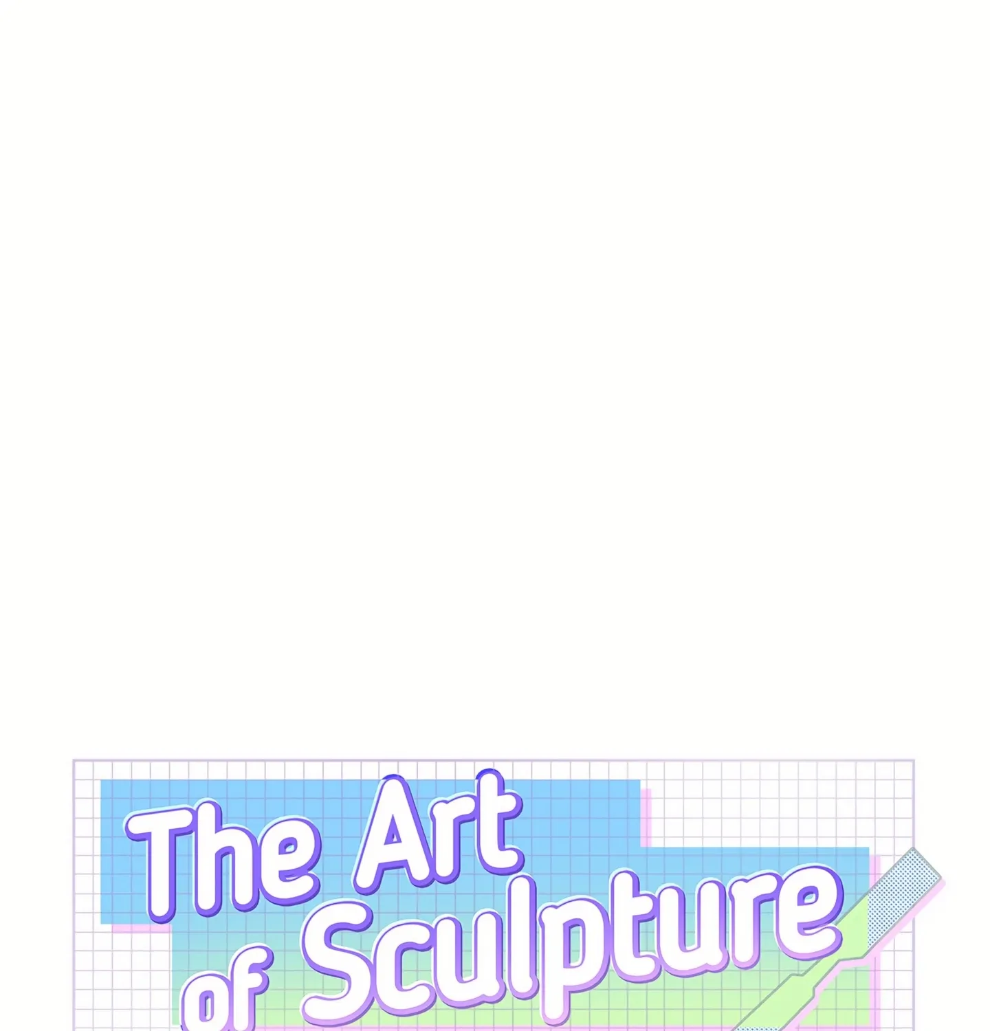 The Art of Sculpture Chapter 9 page 1 - 