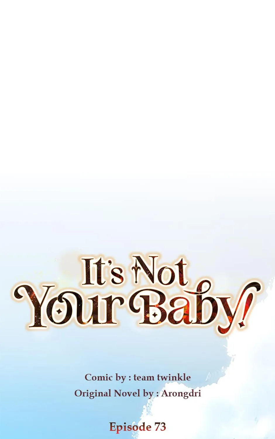 The Baby Isn’T Yours Chapter 73 page 46 - 