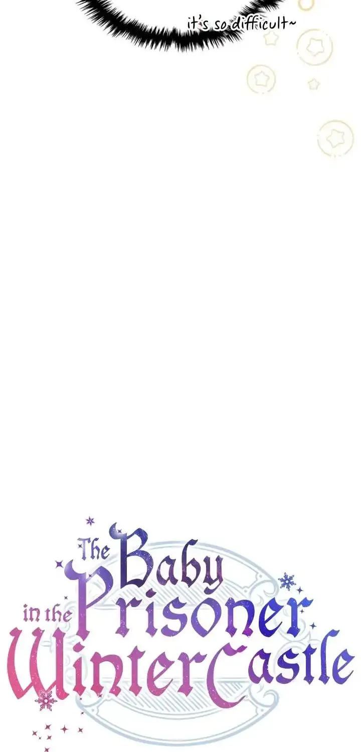 The Baby Prisoner in the Winter Castle Chapter 33 page 45 - 