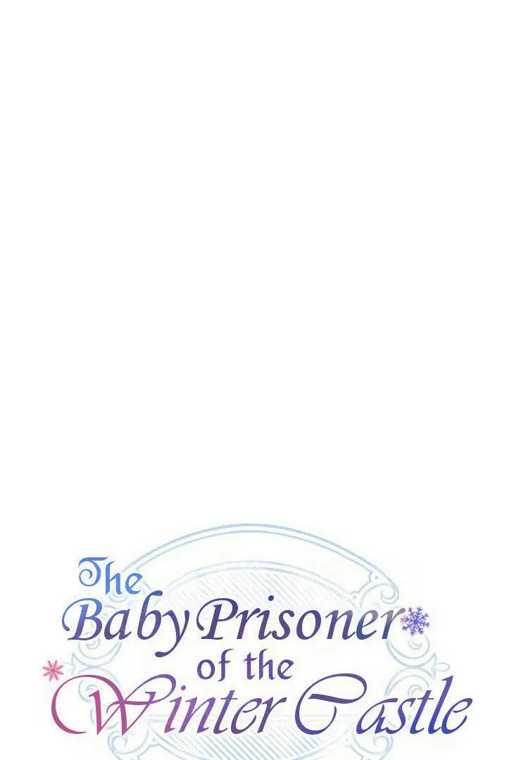 The Baby Prisoner in the Winter Castle Chapter 74 page 17 - 