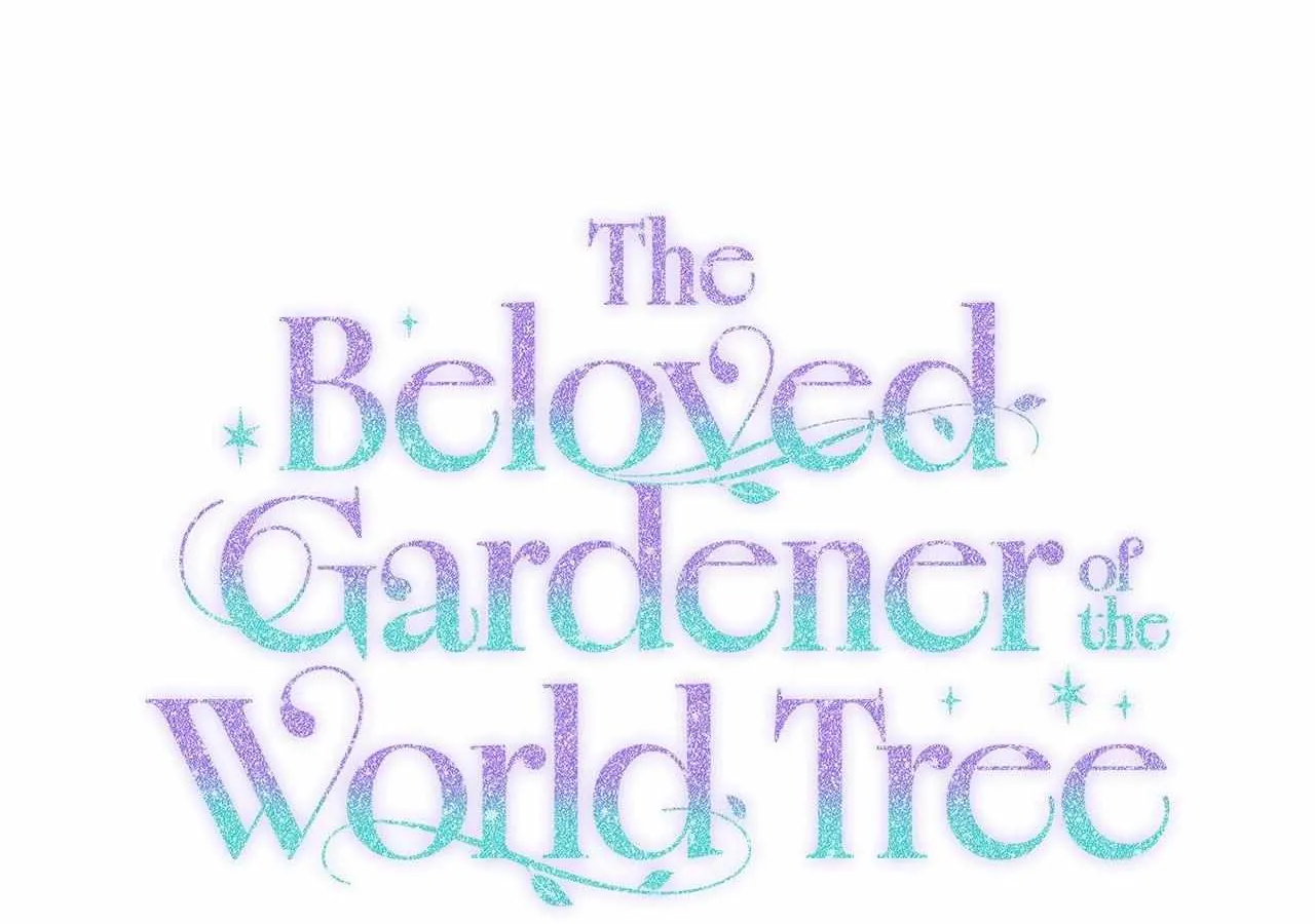 The Beloved Gardener of the World Tree Chapter 11 page 77 - 