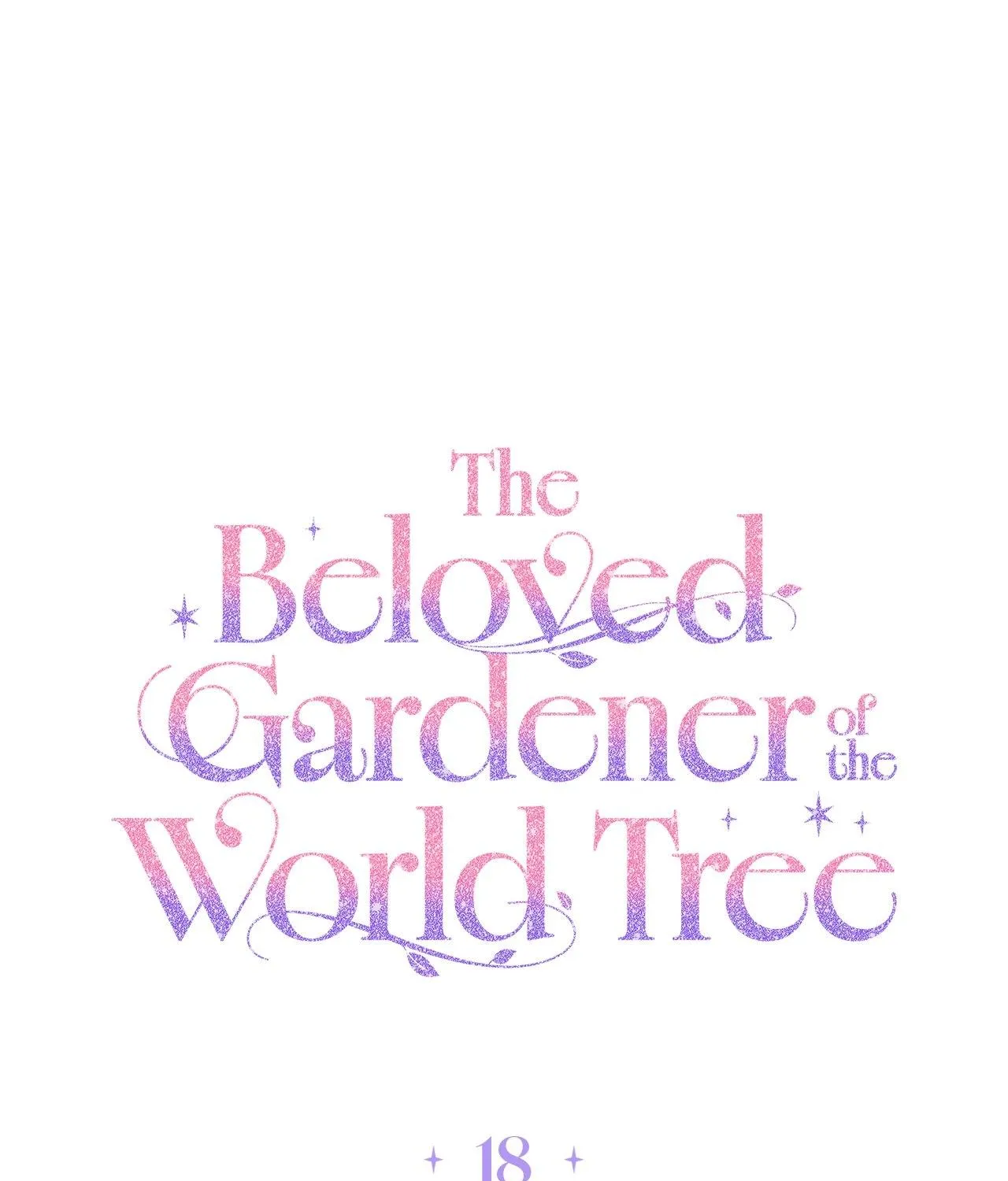 The Beloved Gardener of the World Tree Chapter 18 page 2 - 