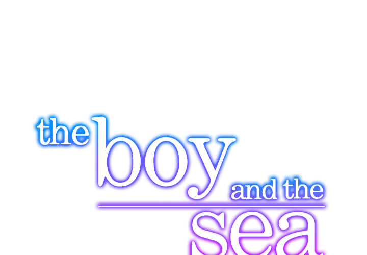 The Boy and the Sea Chapter 11 page 1 - 