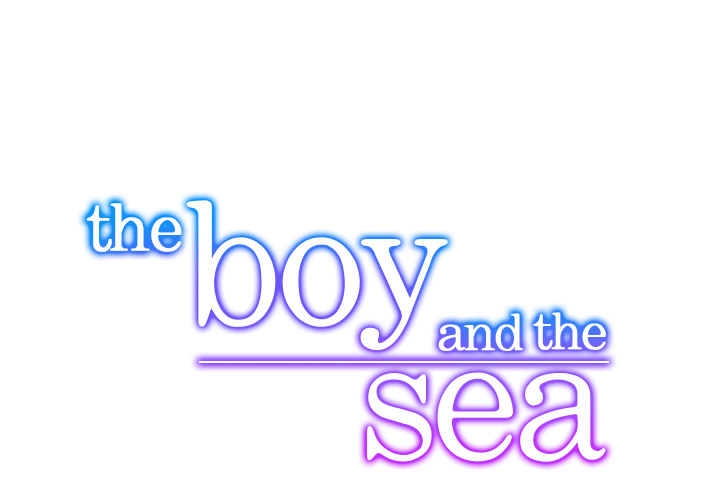 The Boy and the Sea Chapter 14 page 1 - 