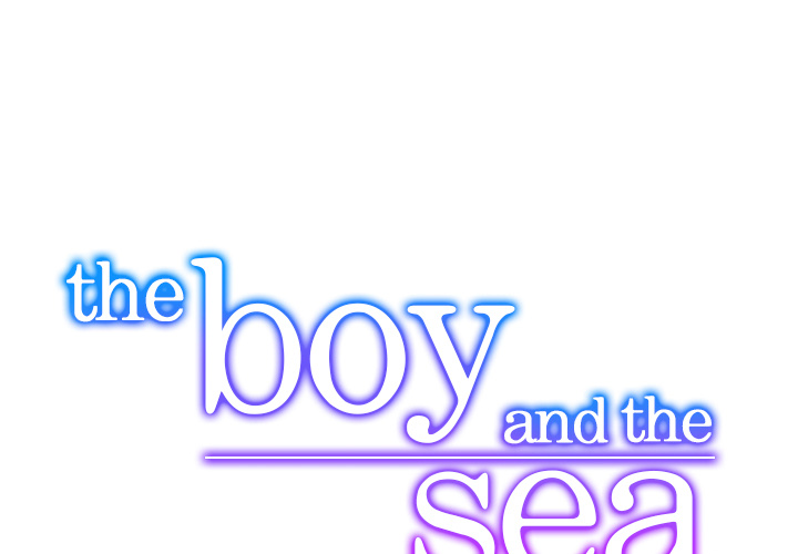 The Boy and the Sea Chapter 18 page 1 - 