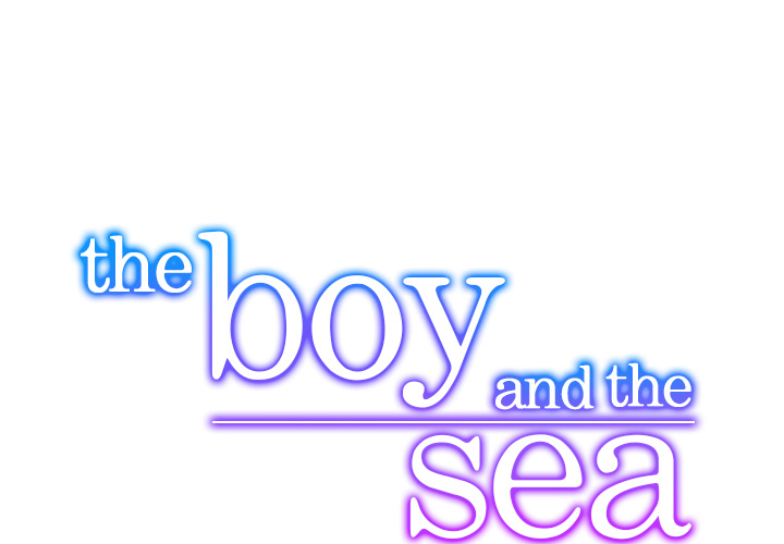 The Boy and the Sea Chapter 20 page 1 - 