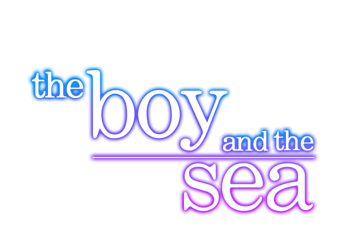 The Boy and the Sea Chapter 25 page 1 - 