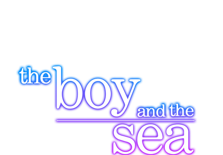 The Boy and the Sea Chapter 26 page 1 - 