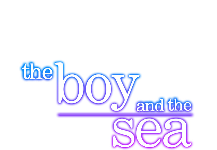 The Boy and the Sea Chapter 28 page 1 - 