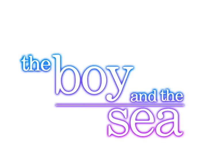 The Boy and the Sea Chapter 3 page 1 - 