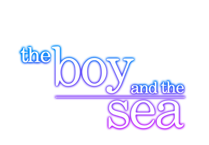 The Boy and the Sea Chapter 6 page 1 - 