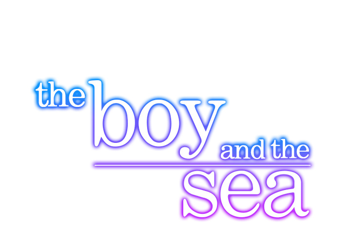 The Boy and the Sea Chapter 9 page 1 - 