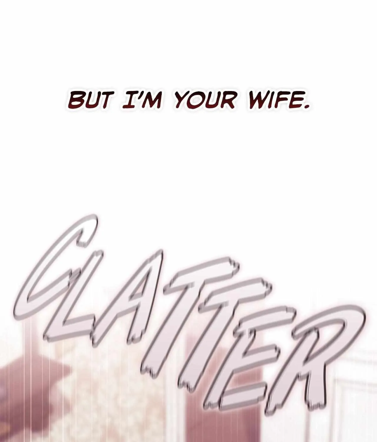 The Broken Ring: This Marriage Will Fail Anyway Chapter 113 page 99 - 