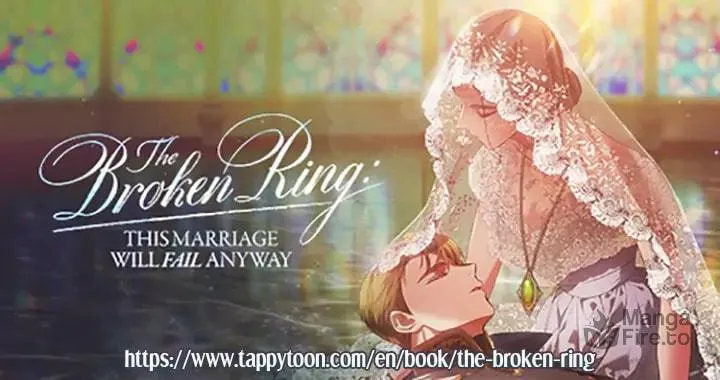 The Broken Ring: This Marriage Will Fail Anyway Chapter 49 page 178 - 