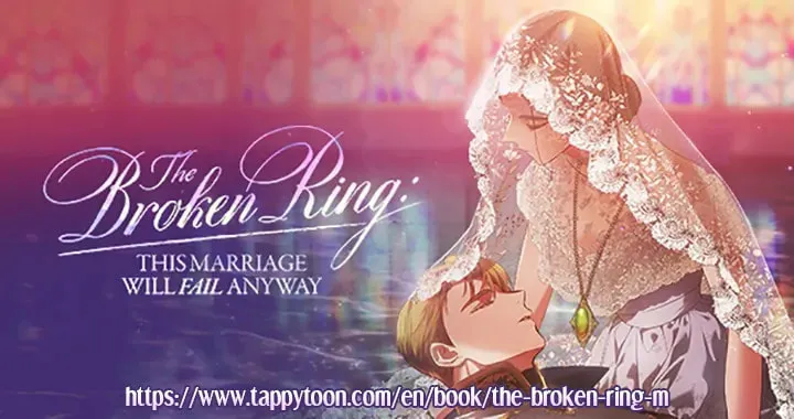 The Broken Ring: This Marriage Will Fail Anyway Chapter 64.5 page 188 - 