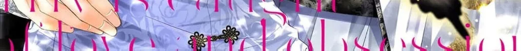 The butterfly trapped in a cage of love and obsession Chapter 11 page 4 - 