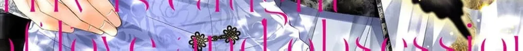 The butterfly trapped in a cage of love and obsession Chapter 5 page 4 - 