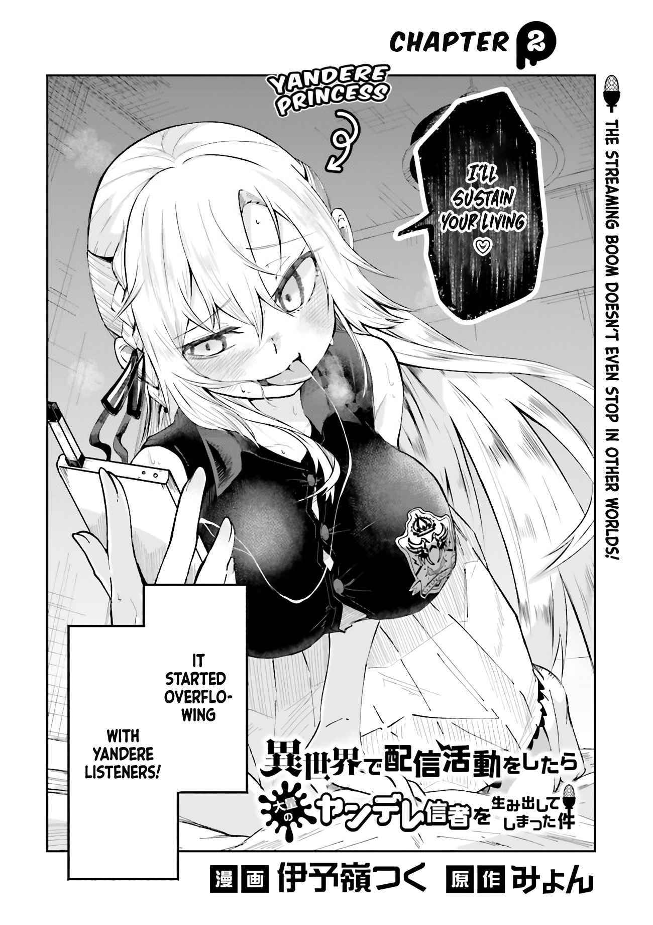 The Case In Which Streaming In Another World Led To The Creation Of A Massive Yandere Following Chapter 2 page 2 - 