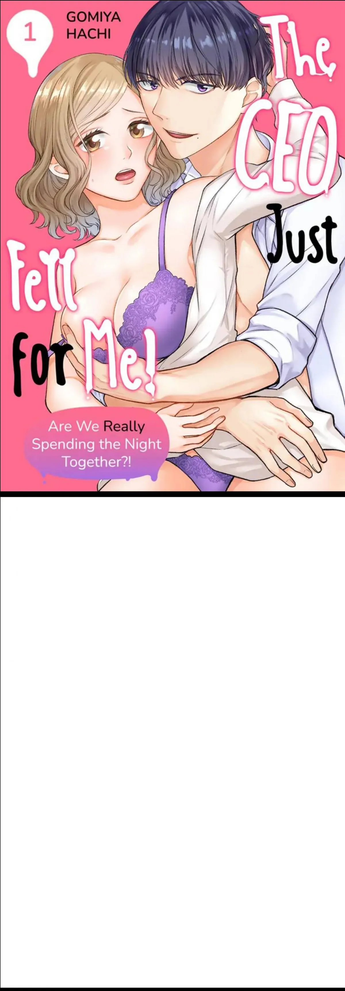 The CEO Just Fell for Me! Are We Really Spending the Night Together?! Chapter 1 page 1 - 