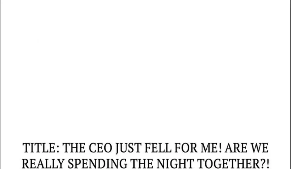The CEO Just Fell for Me! Are We Really Spending the Night Together?! Chapter 1 page 62 - 
