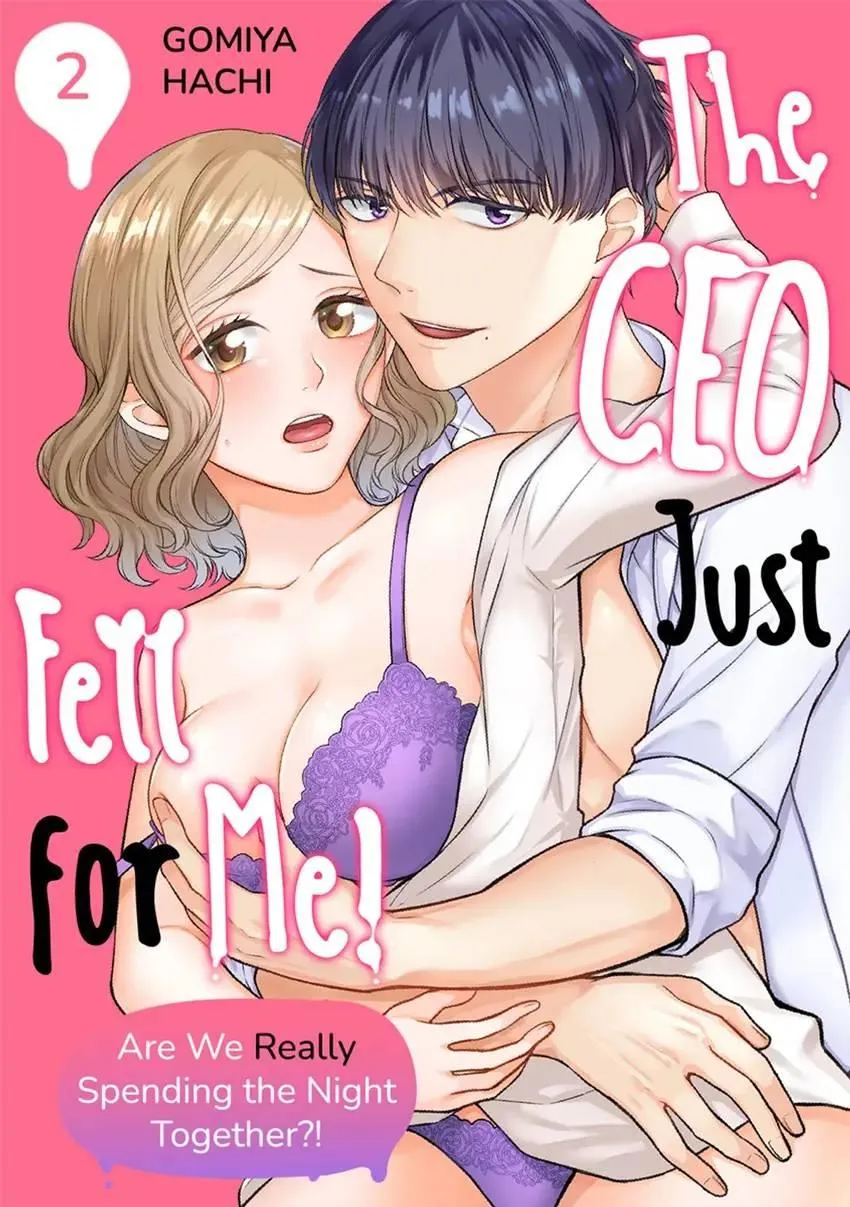 The CEO Just Fell for Me! Are We Really Spending the Night Together?! Chapter 2 page 1 - 