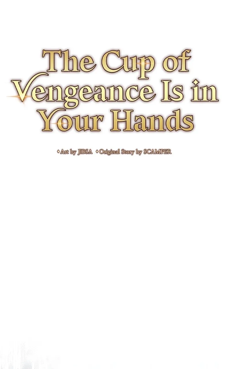 The Cup of Vengeance Is in Your Hands Chapter 18 page 43 - 