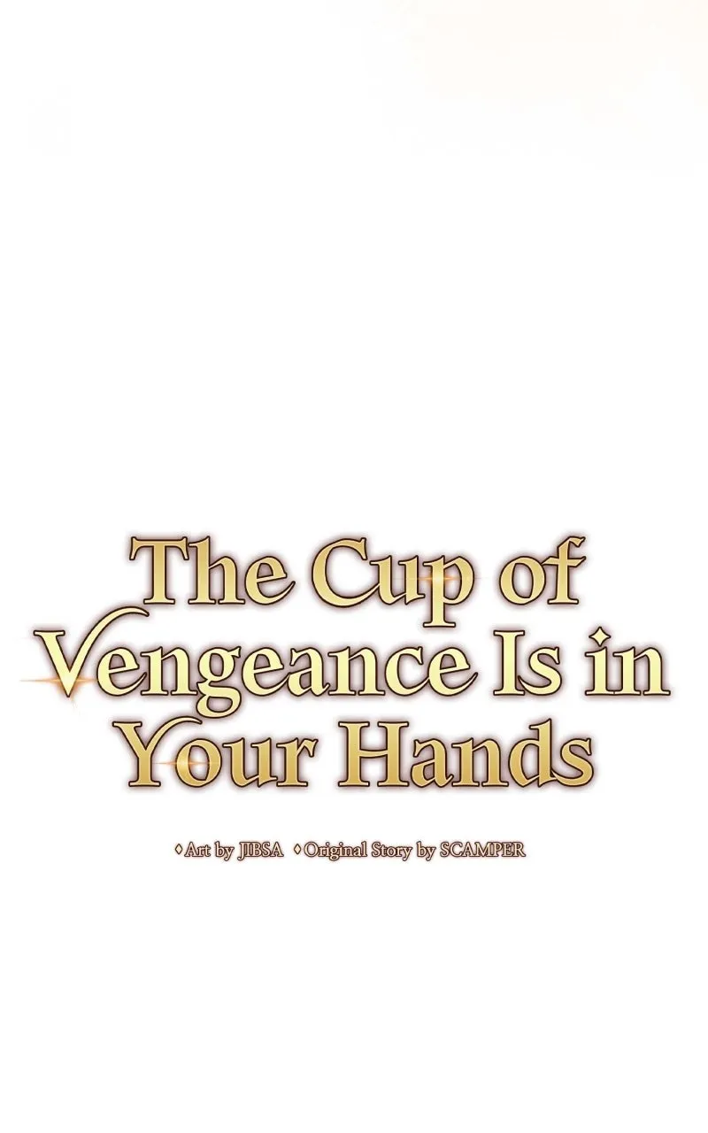 The Cup of Vengeance Is in Your Hands Chapter 25 page 54 - 