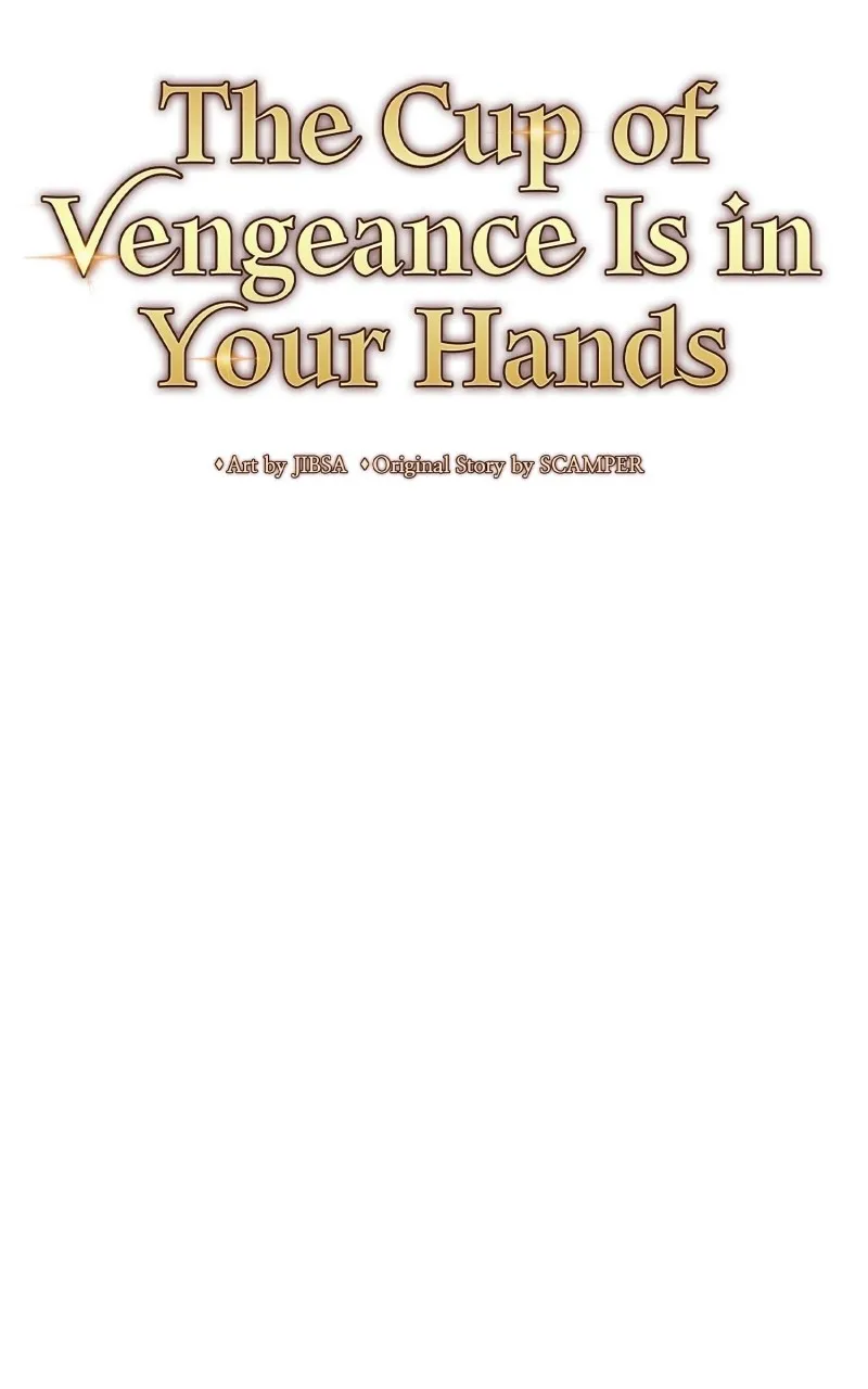 The Cup of Vengeance Is in Your Hands Chapter 40 page 77 - 