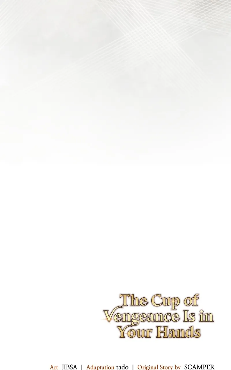The Cup of Vengeance Is in Your Hands Chapter 44 page 118 - 