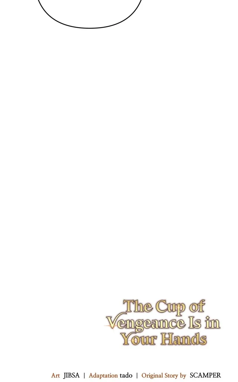 The Cup of Vengeance Is in Your Hands Chapter 45 page 111 - 