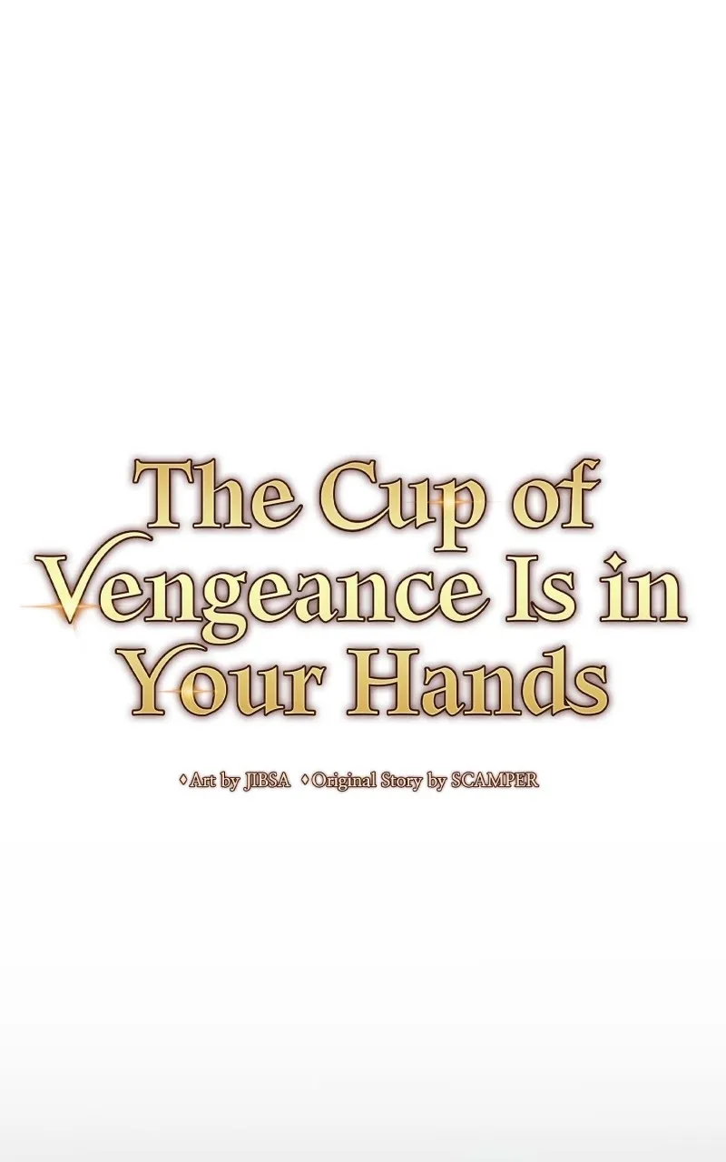 The Cup of Vengeance Is in Your Hands Chapter 47 page 21 - 
