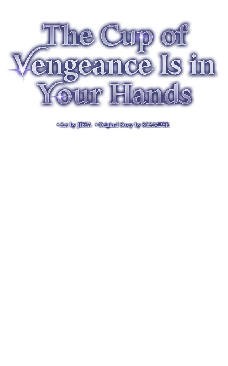 The Cup of Vengeance Is in Your Hands Chapter 58 page 45 - 