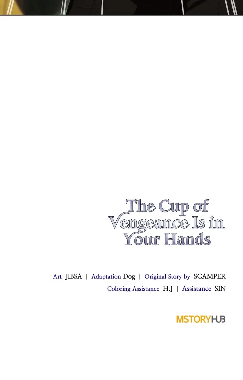 The Cup of Vengeance Is in Your Hands Chapter 69 page 134 - 